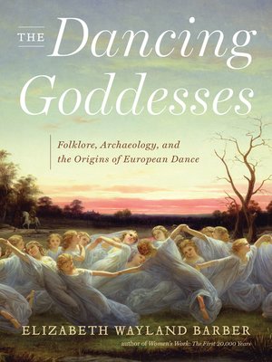 cover image of The Dancing Goddesses